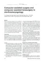 Computer-assisted Surgery and Computer-assisted Telesurgery in Otorhinolaryngology