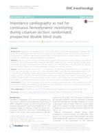 prikaz prve stranice dokumenta Impedance Cardiography as tool for Continuous Hemodynamic Monitoring During Cesarean Section: Randomized, Prospective Double Blind Study